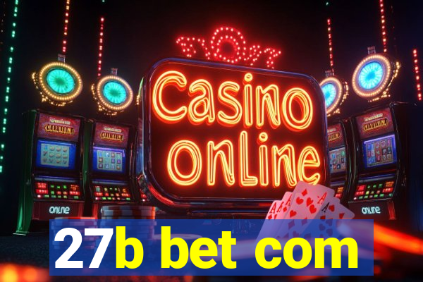 27b bet com